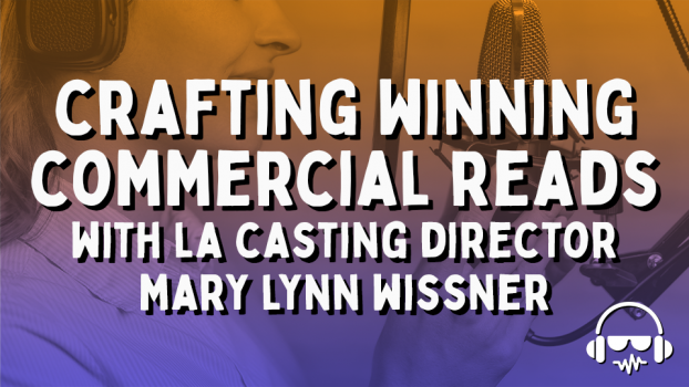 Crafting Winning Commercial Reads With LA Casting Director Mary Lynn Wissner